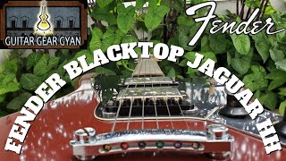Video thumbnail for Fender Blacktop Jaguar HH by Guitar Gear Gyan
