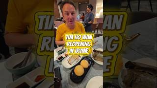 Tim Ho Wan Reopens in Irvine