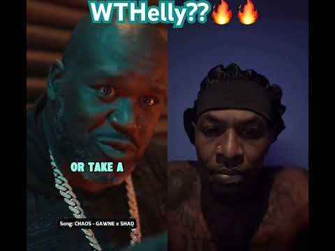 WTHelly❓❓🔥4🔥Gawne - Chaos ft Shaq #short #shorts #MECSMISALUTE🤴🏿💯