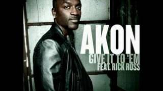 Akon Feat Rick Ross-Give It To Em(Instrumental by www.armkon.do.am)