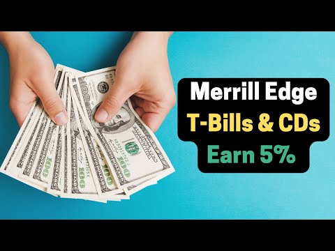 How to Buy Treasuries & CDs on Merrill Edge! (Earn 5% APY)