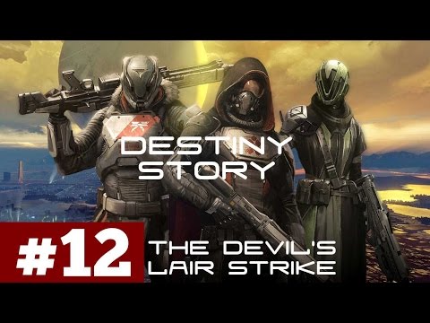 Destiny: Story Gameplay {Earth: Level 8 Strike} The Devil's Lair Part  12