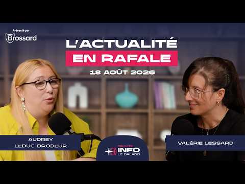 EN RAFALE – Édition du 18 août 2026