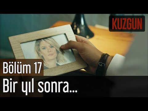Kuzgun 17. Bölüm - Bir Yıl Sonra