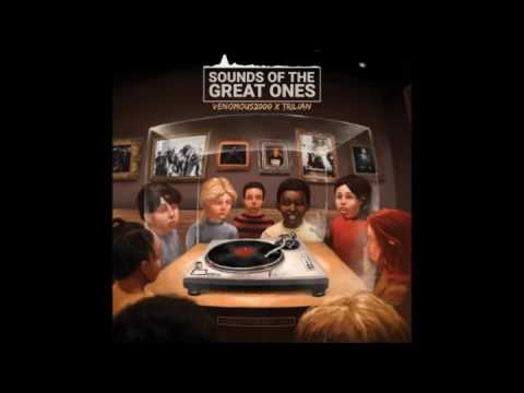 Venomous2000 x Trilian - Sounds Of The Great Ones (full album)