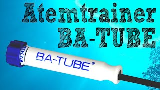 Atemtrainer BA-TUBE / Atemtherapiegerät BA-TUBE