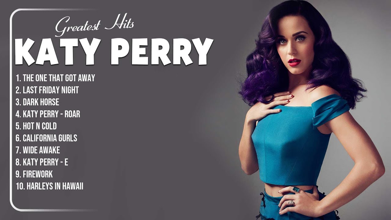 Katy Perry Songs Playlist 2024 - The Best Of Katy Perry - Katy Perry Greatest Hits Full Album 2