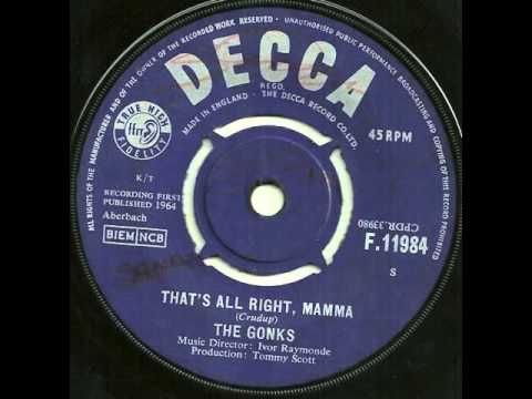 The Gonks - That's All Right Mamma