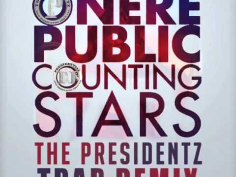 OneRepublic - Counting Stars (The Presidentz Trap Remix)