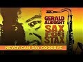 GERALD ALBRIGHT-     Never Can Say Goodbye  -   2008