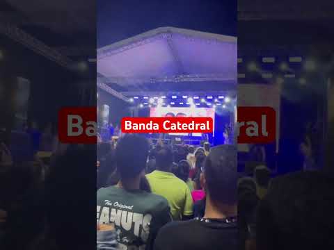 Banda Catedral ao vivo em SantaLuz - Ba