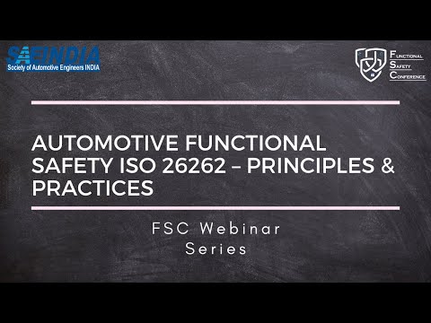 SAEINDIA Functional Safety - Automotive Functional Safety ISO 26262 – Principles & Practices-1
