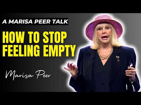 Feeling Empty Inside? This Is How to Finally Feel Whole Again | Marisa Peer
