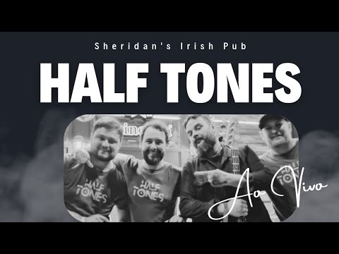 Half Tones ao vivo no Sheridan's Irish Pub