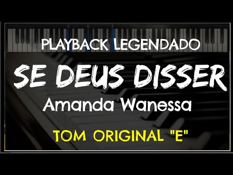 🎤 Se Deus Disser (PLAYBACK LEGENDADO - TOM FEMININO "E") Amanda Wanessa, by Niel Nascimento