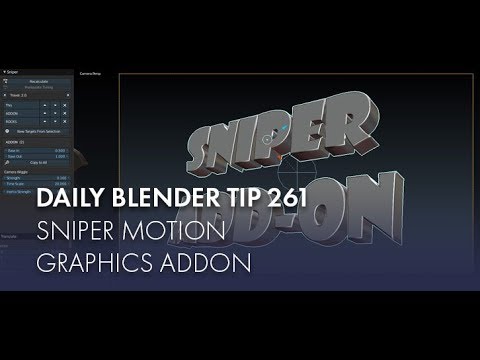 Daily Blender Tip 261 - Sniper Motion Graphics Addon (Blender 2.79)