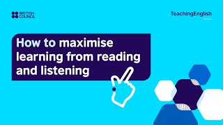 How to maximise learning from reading and listening
