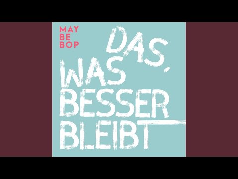 Das, was besser bleibt (Karaoke-Version)