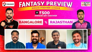 Bangalore vs Rajasthan Fantasy Cricket Prediction ft Peeyush Sharma, RP Singh & Sanket #rcbvsrr