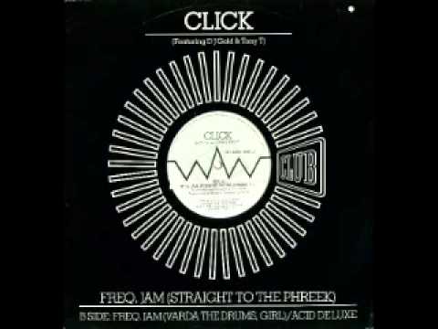 Click Feat DJ Gold & Tony T Acid Deluxe