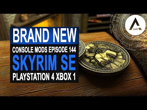6 BRAND NEW Console Mods 144 - Skyrim Special Edition (PS4/XB1/PC)