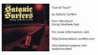 Satanic Surfers - Out of Touch