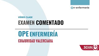 ¿Comentamos juntas el examen corregido de la OPE Enfermería Comunidad Valenciana SGVA