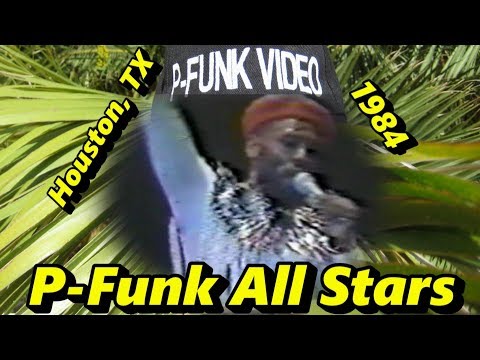 P-Funk All Stars @ Houston, TX 1984