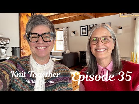 Episode 35: All Season Vest, Lizard Ridge, Sabai Top #1, Clematis, Teddy Clutch via Zoom to Youtube!