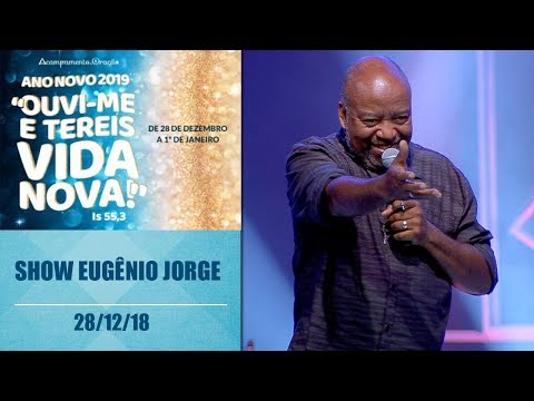 Show - Eugênio Jorge - Acampamento de Ano Novo  (28/12/18)