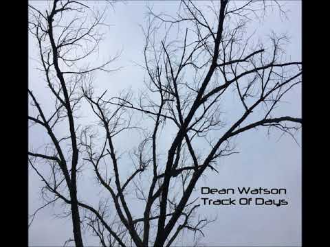 Track Of Days online metal music video by DEAN WATSON