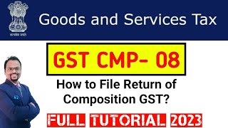 GST composition Return filing | GST CMP 08 Return filing | #GSTComposition scheme return filing 2023