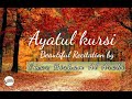 Ayatul Kursi Beautiful Recite By Omar Hisham Al Arabi 30 Min Loop