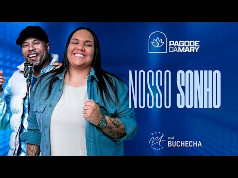 MARY CORREIA & BUCHECHA   NOSSO SONHO