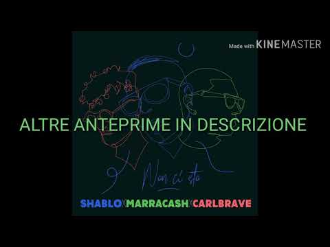 Shablo, Marracash, Carl Brave - Non Ci Sto [ANTEPRIMA]