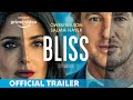Bliss | Official Trailer | Amazon Originals