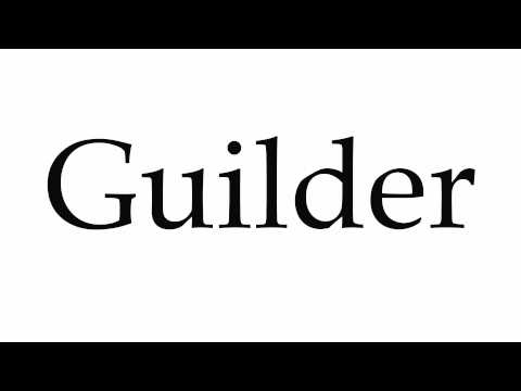 How to Pronounce Guilder