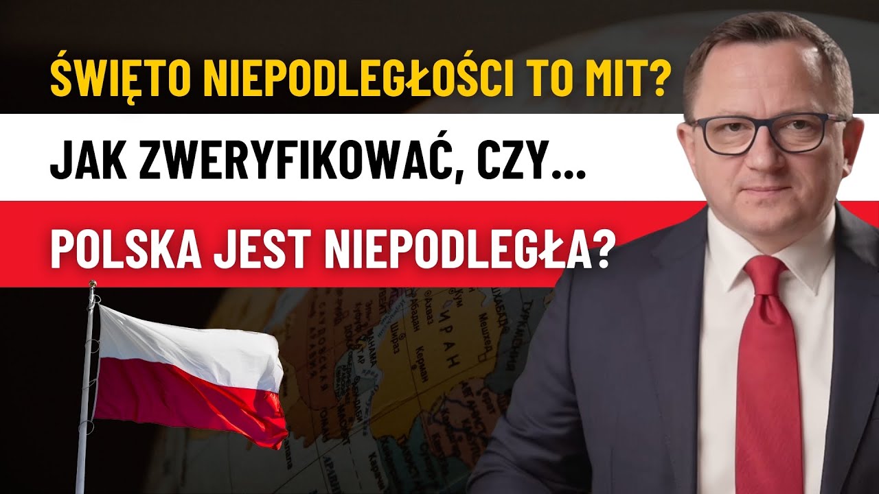 Czy Polska Już STRACIŁA NIEPODLEGŁOŚĆ? Czym Jest 11. Listopada?