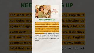 KEEP SHOWING UP | English Reading & Listening Practice (A2-B1)