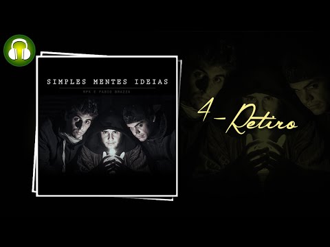 Retiro (Música e Letra) - Fabio Brazza e RPK