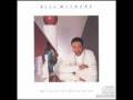 Bill Withers- Dont' Make Me Wait