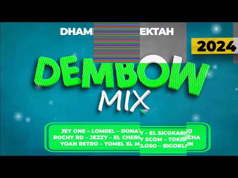 BEST OF DEMBOW MIX 2024