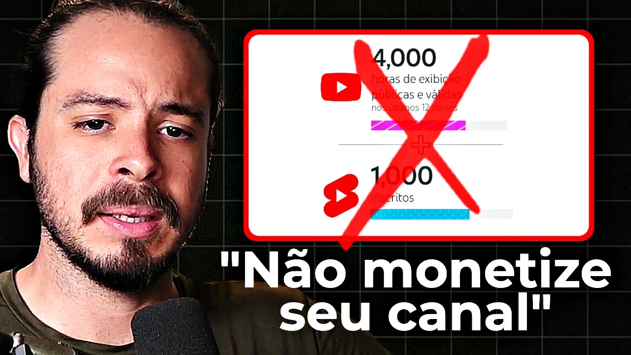 Monetizar o canal é a maior BURRICE dos iniciantes