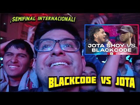 ¡SEMIFINAL INTERNACIONAL! JOTA vs BLACKCODE desde el PUBLICO