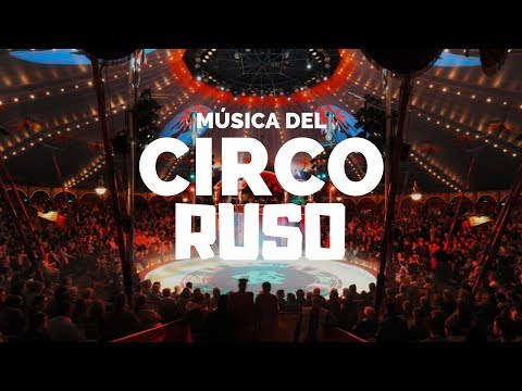Circus music - Russian Circus