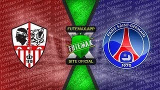 AJACCIO X PSG AO VIVO COM IMAGENS