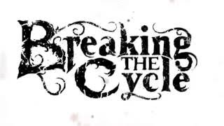 Breaking The Cycle - "Scars"