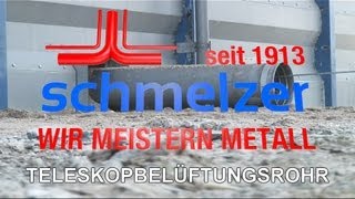 preview picture of video 'Teleskopbelüftungsrohr - 100 Jahre Ambros Schmelzer & Sohn GmbH & Co.KG Waldershof Oberpfalz'