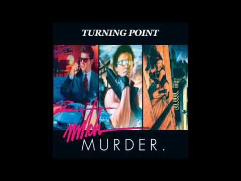 Mitch Murder - Turning Point