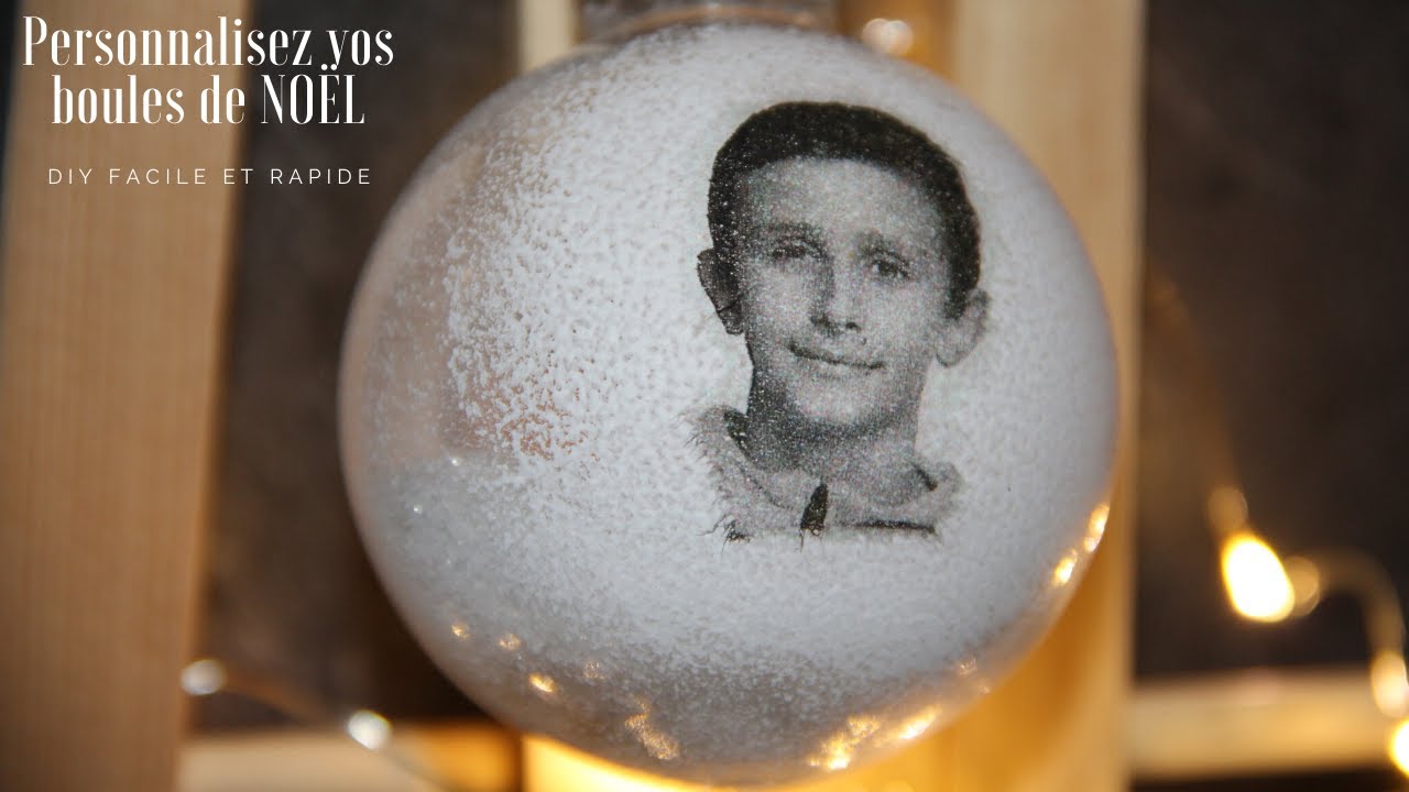 DIY FACILE, ORIGINAL ET PAS CHER. Comment personnaliser une boule de Noël avec vos photos de famille